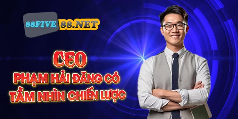 Tầm nhìn chiến lược sáng tạo của người thủ lĩnh tài ba